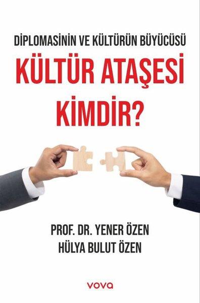 Kültür Ataşesi Kimdir? - Diplomasinin ve Kültürün Büyücüsü | Vova Yayınları (İnce Kapak)  - Resim 1