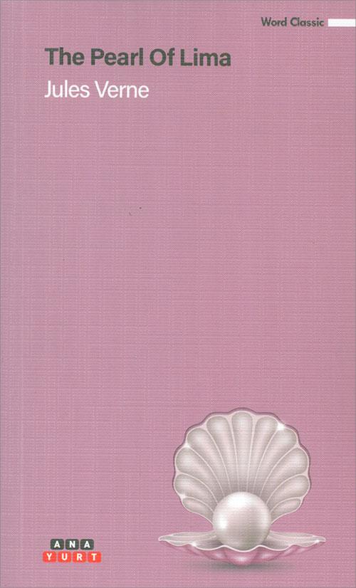 The Pearl Of Lima - Jules Verne - Anayurt Yayınları