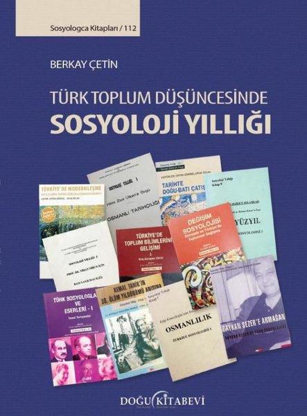 Türk Toplum Düşüncesinde Sosyoloji Yıllığı | Doğu Kitabevi (İnce Kapak)  - Resim 1