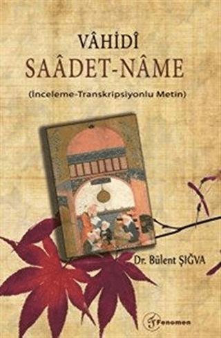 Vahidi Saadet-Name | Fenomen Yayıncılık (Ciltsiz)  - Resim 1