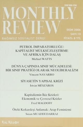 Monthly Review Bağımsız Sosyalist Dergi Sayı: 10 / Ekim 2006 | Monthly Review Dergisi (Ciltsiz)  - Resim 1