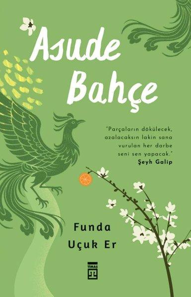 Asude Bahçe | Timaş Yayınları (İnce Kapak)  - Resim 1