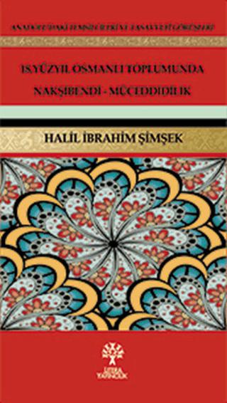 18. Yüzyıl Osmanlı Toplumunda Nakşibendi - Müceddidilik