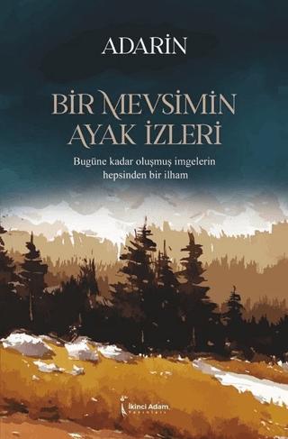 Bir Mevsimin Ayak İzleri
