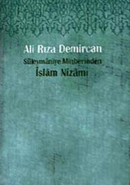 Süleymaniye Minberinden İslam Nizamı