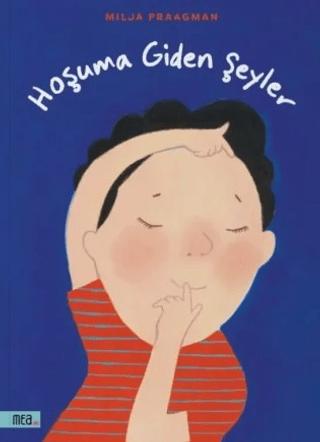 Hoşuma Giden Şeyler | Mea Kitap (Ciltsiz)  - Resim 1