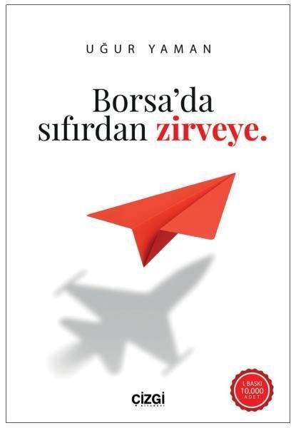 Borsa'da Sıfırdan Zirveye | Çizgi Kitabevi (İnce Kapak)  - Resim 1