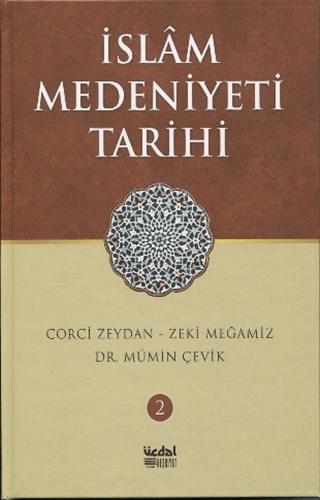 İslam Medeniyeti Tarihi - Cilt 2