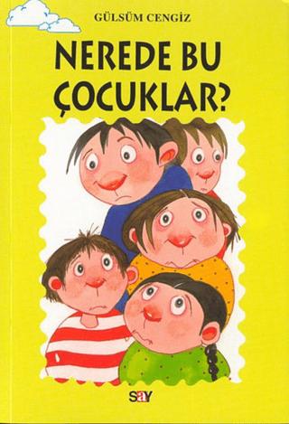 Nerede Bu Çocuklar?