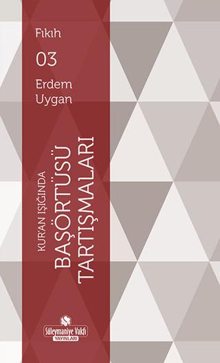 Kur'an Işığında Başörtüsü Tartışmaları