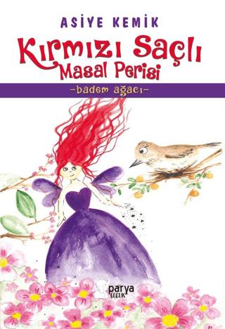 Kırmızı Saçlı Masal Perisi - Badem Ağacı