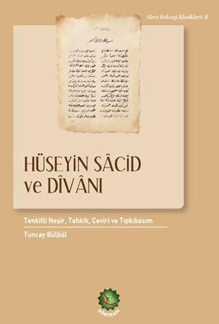 Hüseyin Sacid ve Divanı