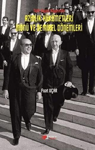 Türk Siyasi Hayatında Azınlık Hükümetleri İnönü ve Demirel Dönemleri | Berikan Yayınevi (Ciltsiz)  - Resim 1