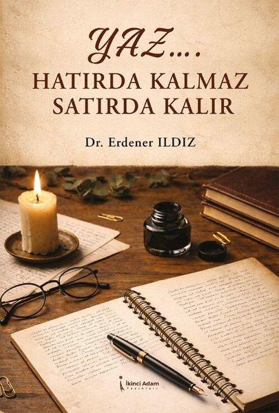 YazHatırda Kalmaz Satırda Kalır | İkinci Adam Yayınları (İnce Kapak)  - Resim 1