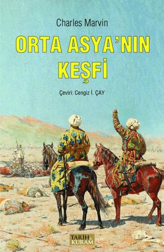 Orta Asya'nın Keşfi | Tarih ve Kuram Yayınevi (Ciltsiz)  - Resim 1