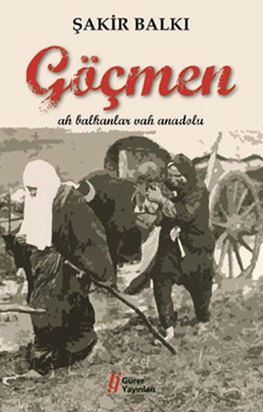 Göçmen | Gürer Yayınları (İnce Kapak)  - Resim 1