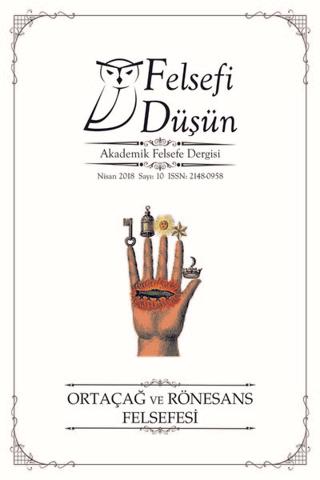 Felsefi Düşün Akademik Felsefe Dergisi Sayı: 10 - Nisan 2018 | Pinhan Yayıncılık (Ciltsiz)  - Resim 1