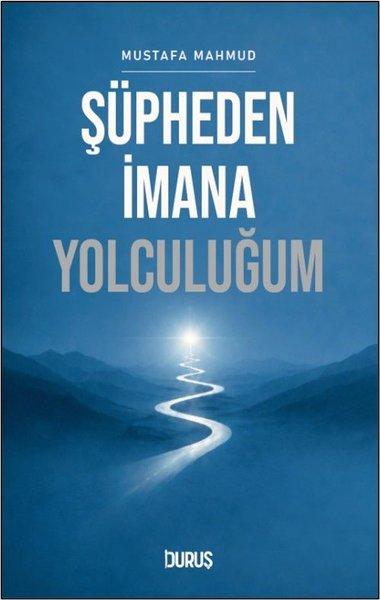 Şüpheden İmana Yolculuğum | Duruş Yayınları (İnce Kapak)  - Resim 1