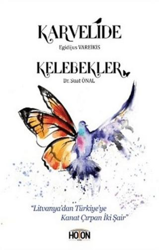 Karvelide - Kelebekler | Hoton Yayınları (Ciltsiz)  - Resim 1