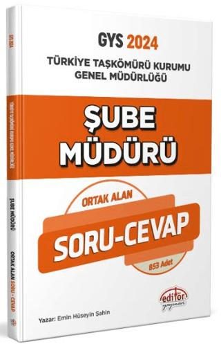 Türkiye Taşkömürü Kurumu Genel Müdürlüğü Şube Müdürü Soru-Cevap