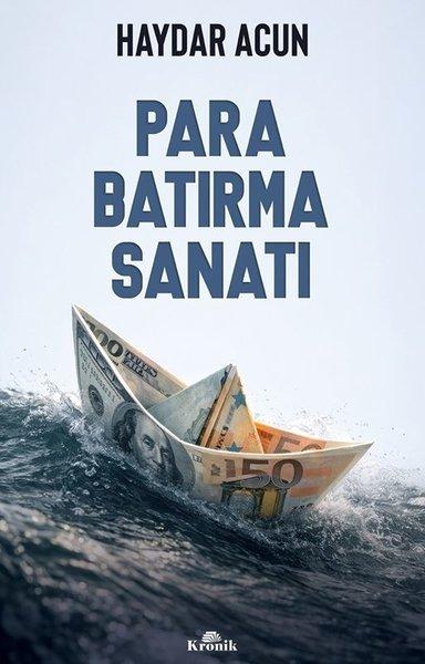 Para Batırma Sanatı | Kronik Kitap (İnce Kapak)  - Resim 1