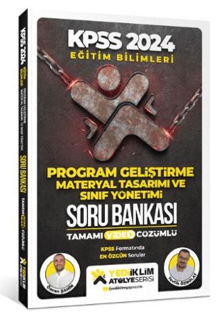 2024 Eğitim Bilimleri Atölye Serisi Program Geliştirme, Materyal Tasarım Ve Sınıf Yönetimi Tamamı Video Çözümlü Soru Bankası | Yediiklim Yayınları (Ciltsiz)  - Resim 1