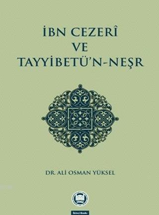 İbn Cezeri ve Tayyibetü’n-Neşr | Marmara Üniversitesi İlahiyat Fakültesi Vakfı (Ciltsiz)  - Resim 1