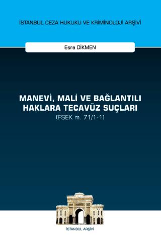 Manevi, Mali ve Bağlantılı Haklara Tecavüz Suçları (FSEK m. 71/1-1) | On İki Levha Yayınları (Ciltsiz)  - Resim 1