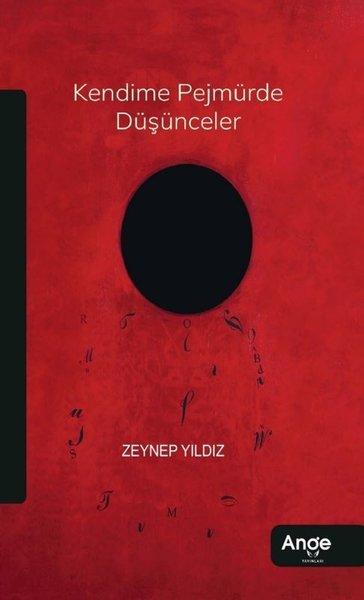Kendime Pejmürde Düşünceler | Ange Yayınları (İnce Kapak)  - Resim 1