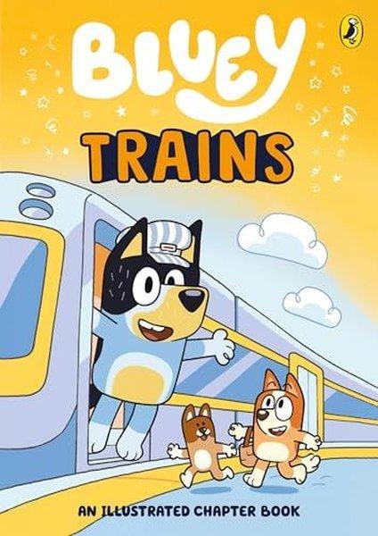 Bluey: Trains : An Illustrated Chapter Book | Penguin Random House Children's UK (İnce Kapak)  - Resim 1