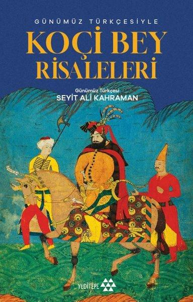 Günümüz Türkçesiyle Koçibey Risaleleri | Yeditepe Yayınevi (İnce Kapak)  - Resim 1