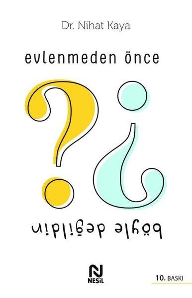 Evlenmeden Önce Böyle Değildin | Nesil Yayınları (İnce Kapak)  - Resim 1