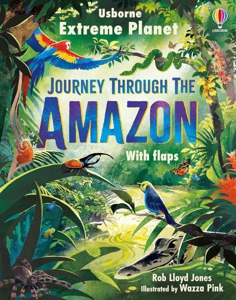 Extreme Planet: Journey Through The Amazon | Usborne (Ciltli)  - Resim 1
