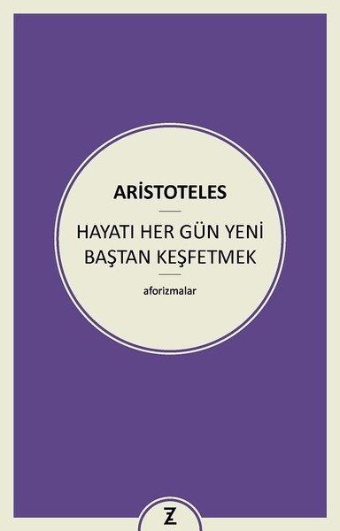 Hayatı Her Gün Yeni Baştan Keşfetmek | Zeplin Kitap (İnce Kapak)  - Resim 1