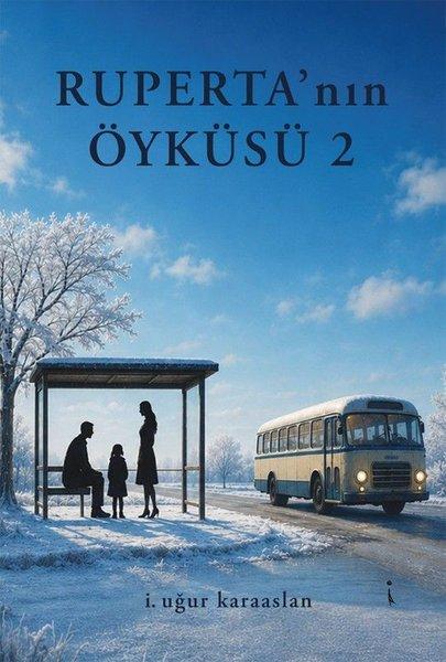 Ruperta'nın Öyküsü 2 | İkinci Adam Yayınları (İnce Kapak)  - Resim 1