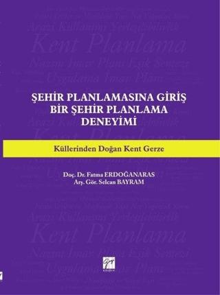 Şehir Planlamasına Giriş | Gazi Kitabevi (Ciltsiz)  - Resim 1
