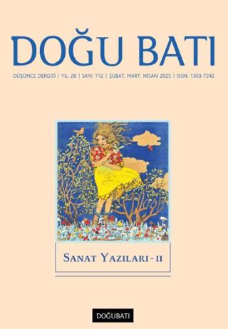 Doğu Batı Düşünce Dergisi Yıl: 28 Sayı: 112 - Sanat Yazıları - 2 | Doğu Batı Dergileri (Ciltsiz)  - Resim 1