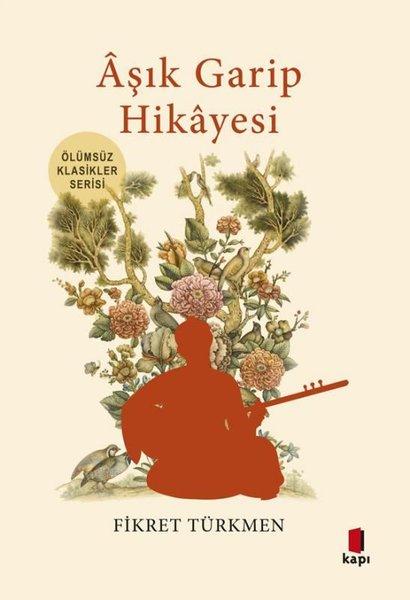 Aşık Garip Hikayesi - Ölümsüz Klasikler Serisi | Kapı Yayınları (İnce Kapak)  - Resim 1