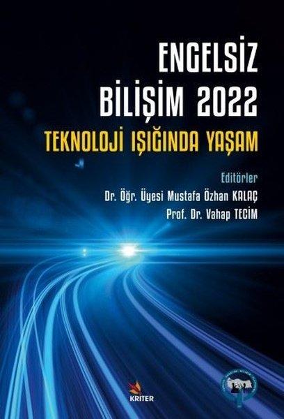 Engelsiz Bilişim 2022: Teknoloji Işığında Yaşam | Kriter (İnce Kapak)  - Resim 1