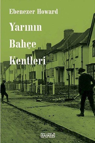 Yarının Bahçe Kentleri | Daimon (İnce Kapak)  - Resim 1