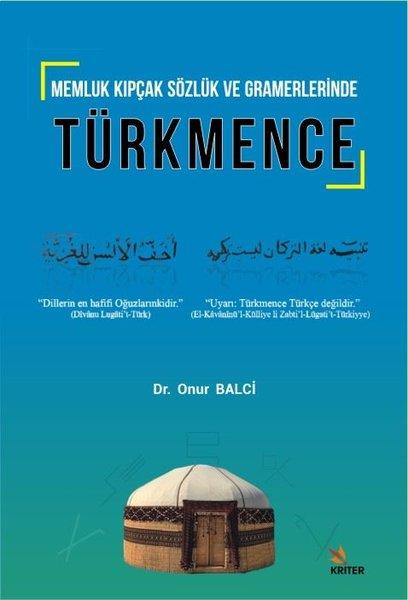 Memluk Kıpçak Sözlük ve Gramerlerinde Türkmence | Kriter (İnce Kapak)  - Resim 1