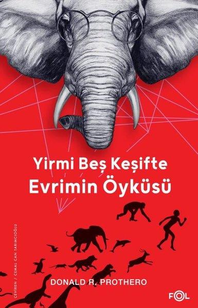 Yirmi Beş Keşifte Evrimin Öyküsü | Fol Kitap (İnce Kapak)  - Resim 1