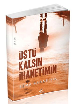 Üstü Kalsın İhanetimin | Profil Kitap (Ciltsiz)  - Resim 1