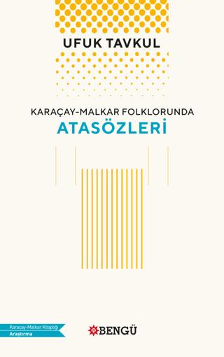 Karaçay - Malkar Folklorunda Atasözleri | Bengü Yayınları (Ciltsiz)  - Resim 1