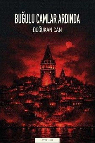 Buğulu Camlar Ardında | Mythos Kitap (İnce Kapak)  - Resim 1