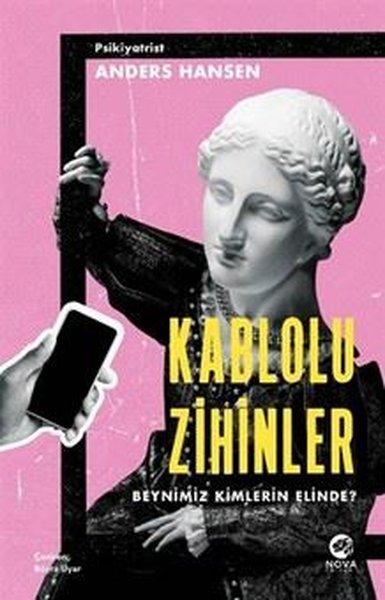 Kablolu Zihinler - Beynimiz Kimlerin Elinde? | Nova Kitap (İnce Kapak)  - Resim 1