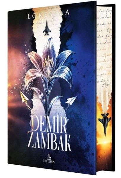 Demir Zambak 1 - Yan Boyamalı | Ephesus Yayınları (Ciltli)  - Resim 1