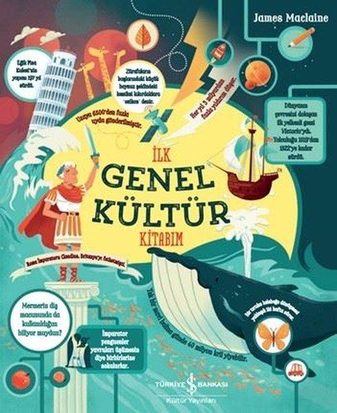 İlk Genel Kültür Kitabım | İş Bankası Kültür Yayınları (İnce Kapak)  - Resim 1