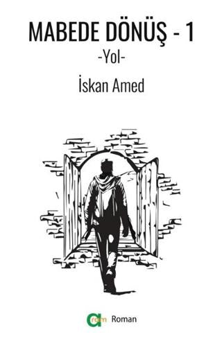 Mabede Dönüş-1/Yol
