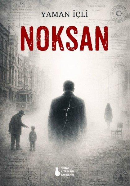 Noksan | Sokak Kitapları Yayınları (İnce Kapak)  - Resim 1
